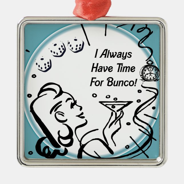 Ornement Carré Argenté J'ai toujours le temps pour Bunco par Artinspired (Devant)