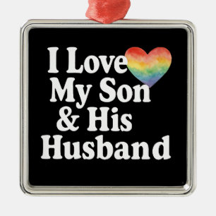 Ornement Carré Argenté J'aime mon fils & son mari DROITS GAYS LGBTQ+ mama