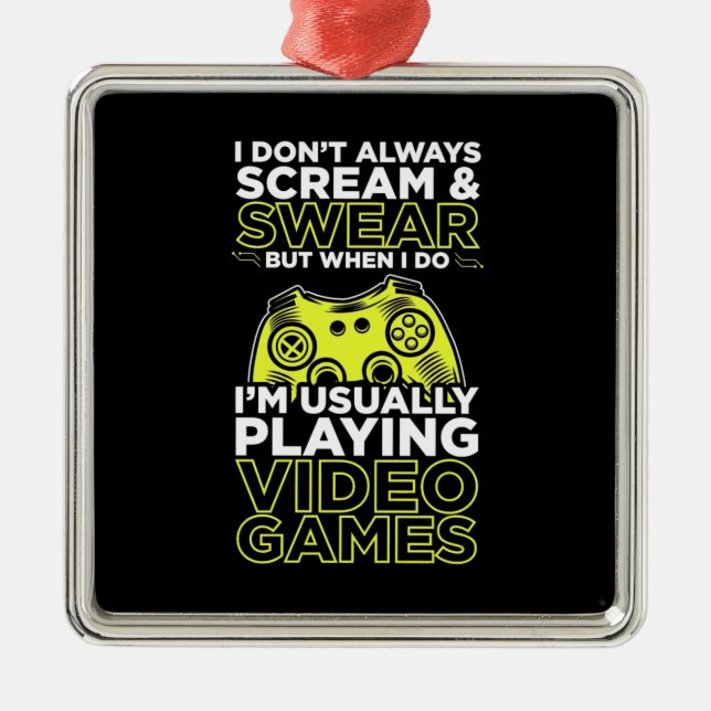 Ornement Carré Argenté Je Joue Habituellement À Des Jeux Vidéo (Devant)