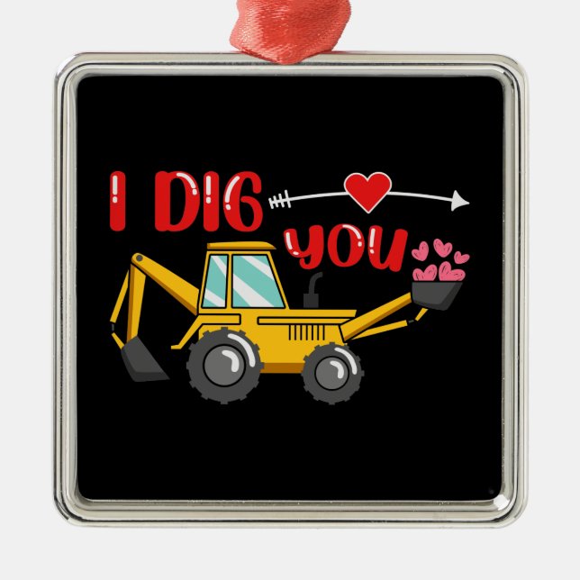 Ornement Carré Argenté Je t'ai creusé Backhoe Valentine (Devant)