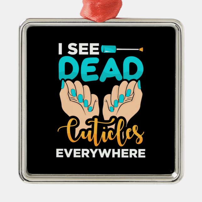 Ornement Carré Argenté Je Vois Des Cuticules Partout (Devant)