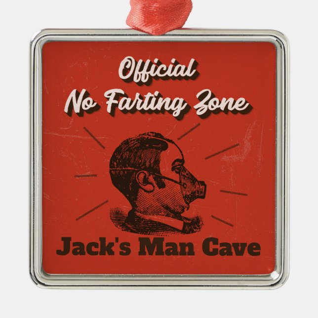 Ornement Carré Argenté Man Cave Ornament - No Farting Zone! (Devant)