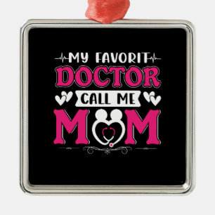 Ornement Carré Argenté Mon Médecin Favori M'Appelle Maman