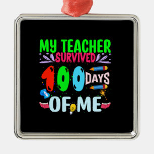 Ornement Carré Argenté My Teacher Survived 100 Days Of Me