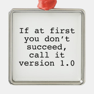 Ornement Carré Argenté Si au début vous n'avez pas réussi, appelez-le ver