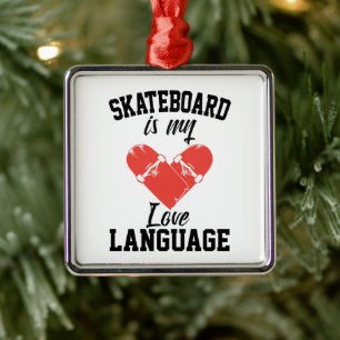 Ornement Carré Argenté Skateboard est mon langage de l'amour - Funny Ska