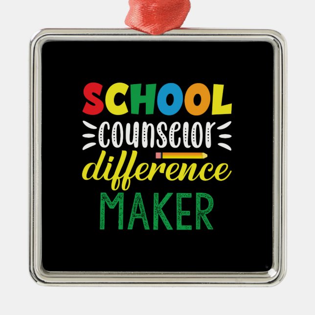 Ornement Carré Argenté Teacher Gift | School Counselor Difference Maker (Devant)