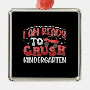 Ornement Carré Argenté Teacher I Am Ready To Crush Kindergarten