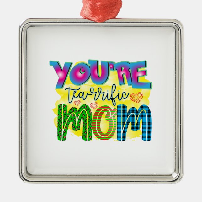 Ornement Carré Argenté Tu Es Une Maman Tearrifique (Devant)