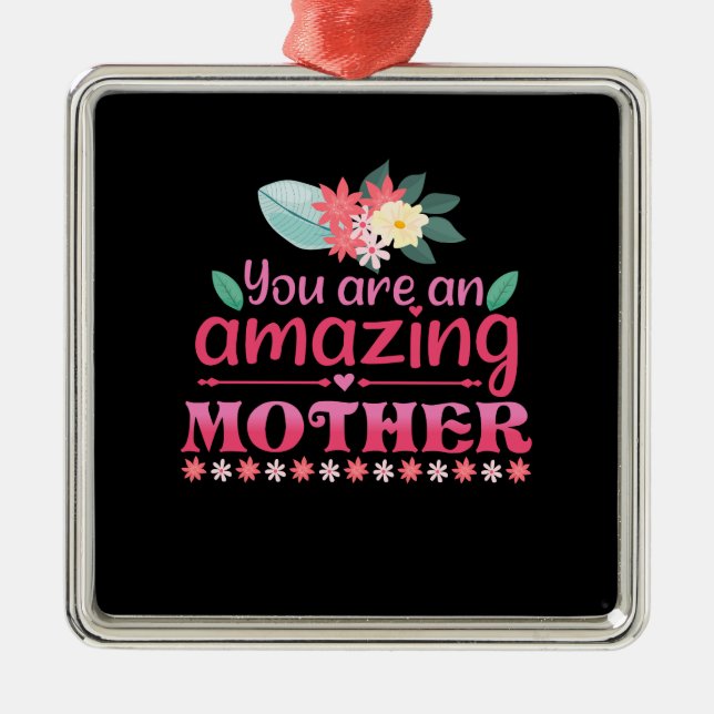 Ornement Carré Argenté Vous Êtes Une Mère Extraordinaire (Devant)