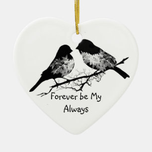 Ornement Cœur En Céramique Forever be My Always Love Citation avec Bird