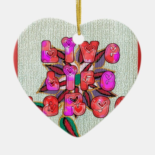 Ornement Cœur En Céramique Imprimer l'art "Live Life Large" (Devant)