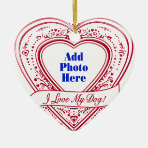 Ornement Cœur En Céramique J'ai Love My Dog ! Photo Red Hearts
