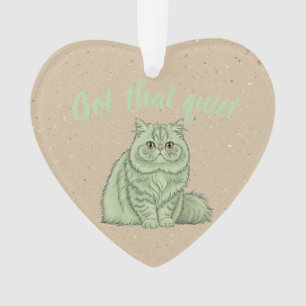 Ornement de chat "Got That Quiet" - cadeau pour ch