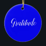 Ornement de gratitude<br><div class="desc">"High Vibes" - Il s'agit d'une collection d'ornements arborés contenant des mots de vibrations émotionnelles élevées. Inclure les mots suivants : Bonheur,  Gratitude,  Amour,  Liberté,  Compassion,  Joie,  Gentillesse,  Connaissance,  Acceptation</div>