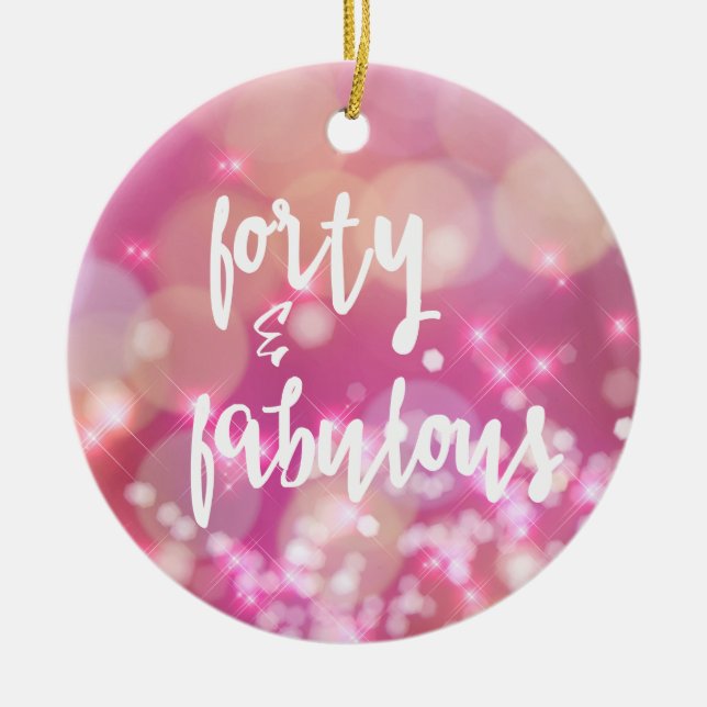 Ornement En Céramique 40 & Fabuleux, Glamour d'anniversaire 40e (Devant)