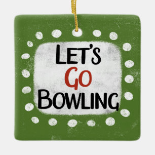 Ornement En Céramique Allons au bowling