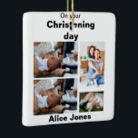 Ornement En Céramique Baptême Personnalisé 4 Photo Collage<br><div class="desc">Baptême Personnalisé 4 Photo Collage. Faites votre propre produit unique. Ajoutez vos meilleures photos pour ce jour férié ou événement à ce modèle.</div>