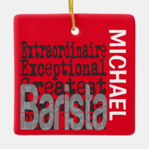 Ornement En Céramique Barista Extraordinaire CUSTOM