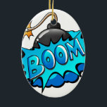 Ornement En Céramique Boom comique de bombe de style d'art de bruit !<br><div class="desc">Ce rétro boom comique de style ! est parfait pour n'importe quel collecteur de superhéros ou garçon de fan. Les graphiques lumineux ont des positions fermes et la coloration audacieuse.</div>