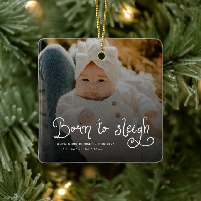 Ornement En Céramique Born to Sleigh Baby Photo Birth Stats Christmas (Arbre)