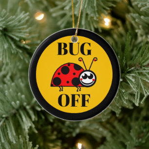 Ornement en céramique Bug Off