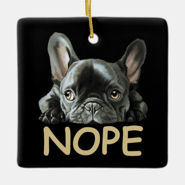 Ornement En Céramique Bulldog français| Cadeaux Frenchie Nope (Devant)