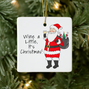Ornement En Céramique Buvez un peu de vin, c'est Noël Santa Vin Blanc