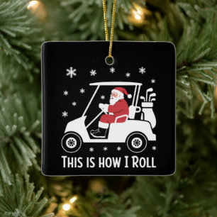 Ornement En Céramique C'est comme ça que je roule drôle de Père Noël en 