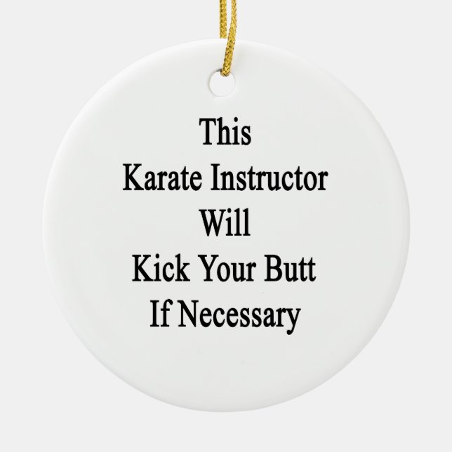 Ornement En Céramique Cet instructeur de karaté donnera un coup de pied (Devant)