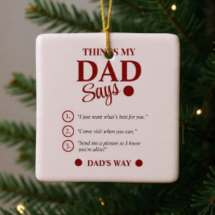 Ornement En Céramique Choses que mon père dit Cadeau personnalisé pour l