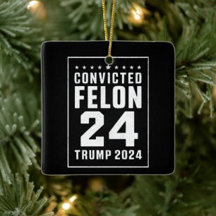 Ornement En Céramique Condamné Felon le 4 juillet Trump 2024