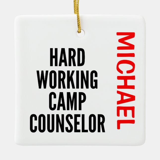Ornement En Céramique Conseiller de camp de travail difficile CUSTOM (Devant)