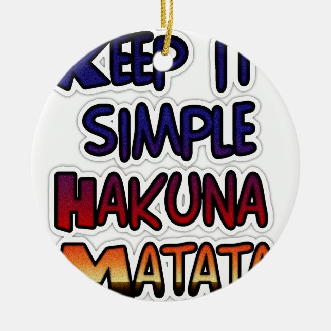Ornement En Céramique Conserver Simple Hakuna Matata Art Print (Devant)