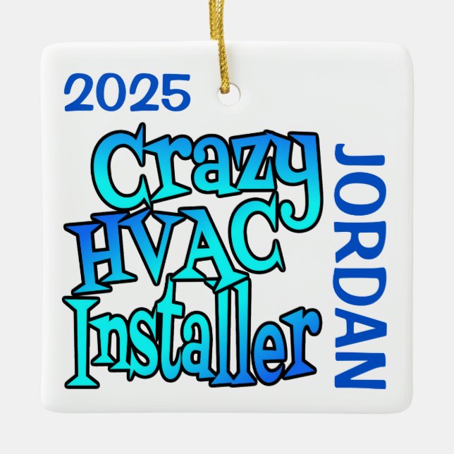 Ornement En Céramique Crazy HVAC Installer PERSONNALISÉ (Devant)