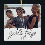 Ornement En Céramique Custom Girls Trip | Girls weekend Getaway Souvenir<br><div class="desc">Custom Girls Trip | Girls weekend Getaway Photo Souvenir</div>
