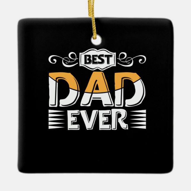 Ornement En Céramique Daddy Cadeau Meilleur papa Jamais (Devant)
