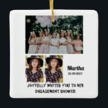 Ornement En Céramique Douche fiançailles Custom 3 Photo Collage<br><div class="desc">Douche fiançailles Custom 3 Photo Collage. Faites une invitation de douche fiançailles unique avec vos photos et changez les noms et la date en utilisant ce modèle.</div>