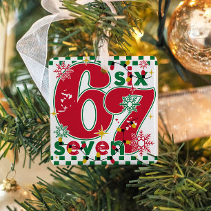 Ornement En Céramique Drôle Six Sept 67 6 7 Mème Cadeau de Noël Vacances