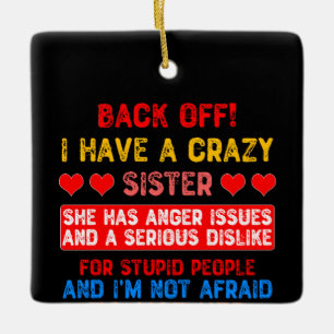 Ornement En Céramique Drôle Soeur Dit