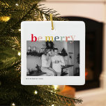 Ornement En Céramique Famille de photos de Noël | Coloré Soyez Joyeux<br><div class="desc">Famille de photos de Noël | Coloré Soyez Joyeux</div>