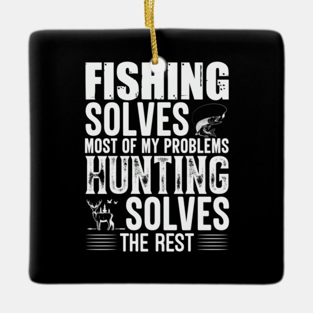Ornement En Céramique Fisher Fishing Solves Most Of My Problems (Devant)