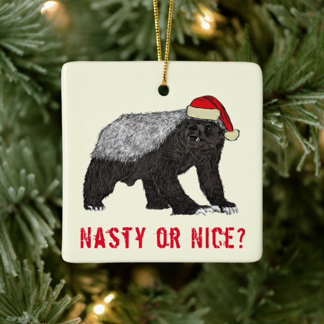 Ornement En Céramique Funny Honey Badger Nasty ou Nice (Arbre)