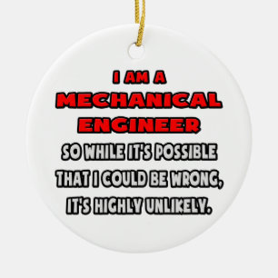Ornement En Céramique Funny Mechanical Engineer ... Highly unlikely