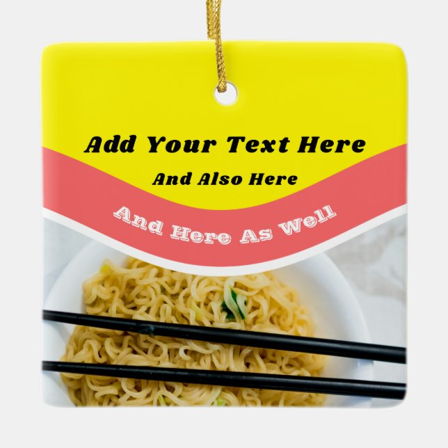 Ornement En Céramique Funny Ramen Noodles Paquet Message personnalisé (Devant)