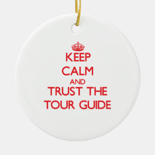 Ornement En Céramique Gardez le calme et faites confiance au guide
