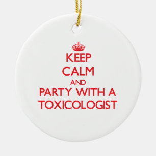 Ornement En Céramique Gardez le calme et la partie avec un toxicologue