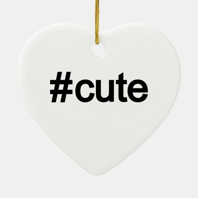 Ornement En Céramique Hashtag # Cute (Dos)