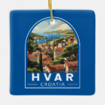 Ornement En Céramique Hvar Croatia Travel Art Vintage<br><div class="desc">Conception de déplacement vectoriel rétro Hvar. Hvar,  une île croate de la mer Adriatique,  est plus connue comme station balnéaire. La ville portuaire de Hvar présente des murs datant du XIIIe siècle.</div>