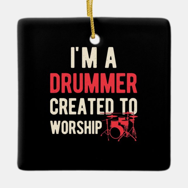Ornement En Céramique I Am Drummer Created To Worship (Devant)